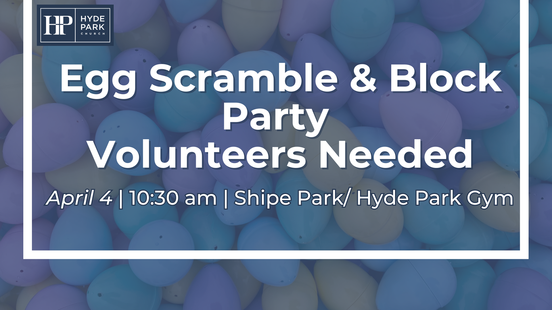 Egg Scramble & Block Party Volunteers Needed